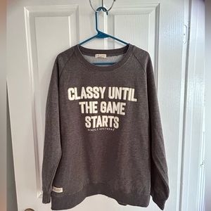 Classy Until The Game Starts sweat shirt